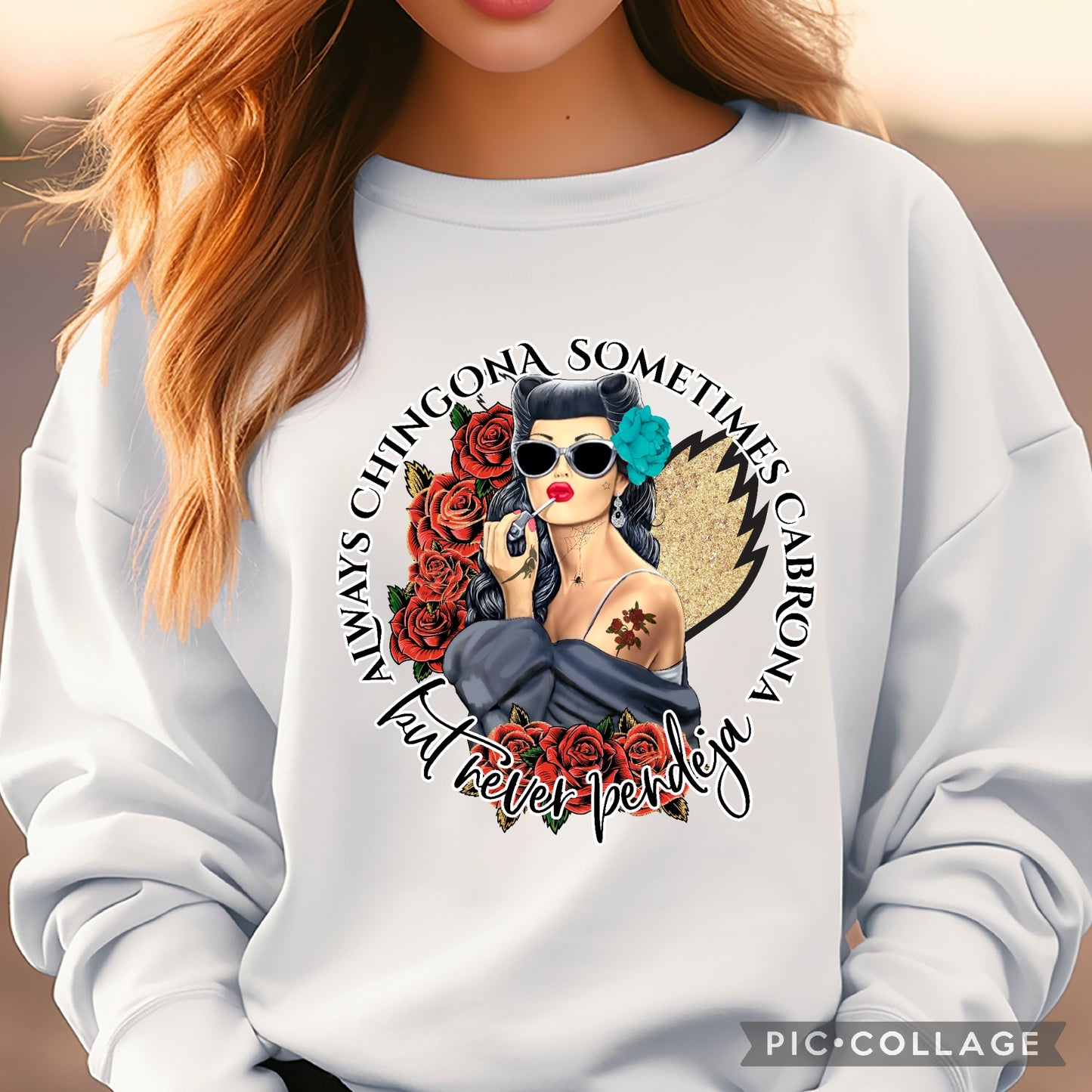 Always Chingona Crewneck Gildan Sweatshirt