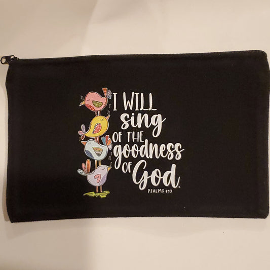 I Will Sing the Goodness Black 8.3 x 5 inch zipper bag.