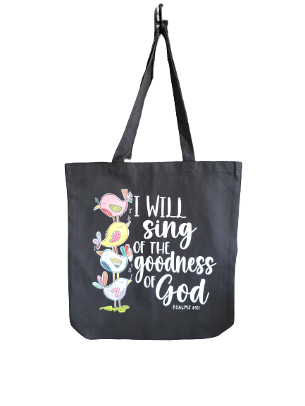 I Will Sing the Goodness Tote