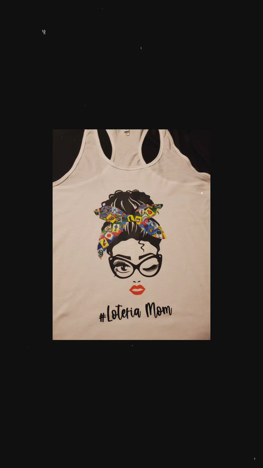 Next Level tank top Loteria Mom